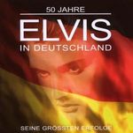 Elvis Presley: Elvis In Deutschland, 2 CDs