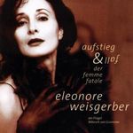 Eleonore Weisgerber: Aufstieg & Fall der Femme Fatale, CD
