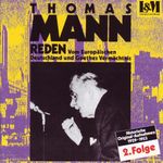 Thomas Mann: Reden 2, CD