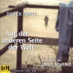 Dieter Forte: Auf Der Anderen Seite, 5 CDs