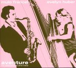 Mulo & Evelyn Huber Francel (Quadro Nuevo): Aventure, CD