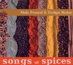 Mulo & Evelyn Huber Francel (Quadro Nuevo): Songs Of Spices, CD