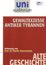 Alte Geschichte: Gewaltexzesse antiker Tyrannen, DVD