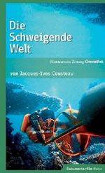 Jacques Cousteau: Die schweigende Welt (SZ-Cinemathek), DVD