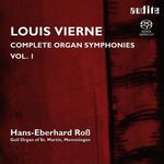 Louis Vierne (1870-1937): Sämtliche Orgelsymphonien Vol.1, SACD