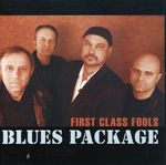 Blues Package: First Class Fools (Live), CD