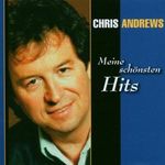 Chris Andrews: Meine schönsten Hits, 2 CDs