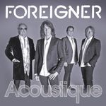 Foreigner: Acoustique: The Classics Unplugged, CD