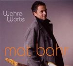 Mat Bahr: Wahre Worte, CD