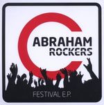 Abraham Rockers: Festival E.P., CD