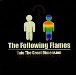 The Following Flames feat. He: Into The Great Dimension, CD