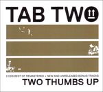 Tab Two: Two Thumbs Up (Remastered, New & Unreleased Bonus Tracks) (Digipack), 3 CDs