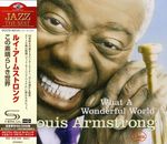 Louis Armstrong  (1901-1971): What A Wonderful World(SHM-CD), CD