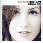 Serena Abrami: Lontano Da Tutto, CD