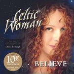 Celtic Woman: Believe, CD