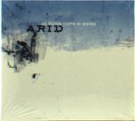 Arid: All Things Come In Waves, CD