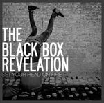 Black Box Revelation: Set Your Head On Fire, CD