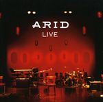 Arid: Live, CD