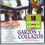 18 Pistas Para Canta: Garzon Y Collazos, CD
