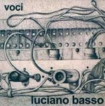 Luciano Basso: Voci, LP