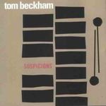 Tom Beckham: Suspicion, CD