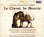 Daniel Francois Auber (1782-1871): Le Cheval de Bronze, 2 CDs