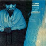 George Benson (geb. 1943): White Rabbit (remastered) (180g), LP
