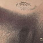 Chet Baker (1929-1988): She Was Too Good To Me (180g), LP