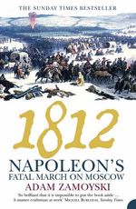 Adam Zamoyski: 1812, Buch