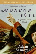 Adam Zamoyski: Moscow 1812: Napoleon's Fatal March, Buch