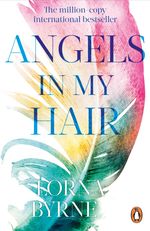 Lorna Byrne: Angels in My Hair, Buch