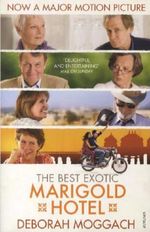 Deborah Moggach: Best Exotic Marigold Hotel, Buch