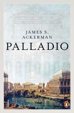 James S. Ackerman: Palladio, Buch