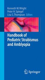 Handbook of Pediatric Strabismus and Amblyopia:, Buch