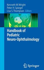 Handbook of Pediatric Neuro-Ophthalmology, Buch
