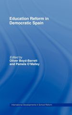 Oliver Boyd-Barrett: Education Reform in Contemporary Spain, Buch