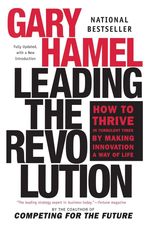 Gary Hamel: Leading the Revolution, Buch