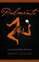 Robert V. Camuto: Palmento: A Sicilian Wine Odyssey, Buch