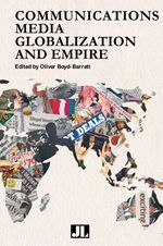 Communications Media, Globalization, and Empire, Buch
