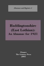 Oliver Boyd: Haddingtonshire: A Register and Almanac, 1921, Buch