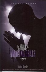 Barr, Burton, JR.: Amazing Grace: The Storm Is Passing Over, Buch