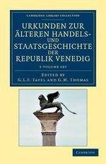 Urkunden Zur Lteren Handels- Und Staatsgeschichte Der Republik Venedig - 3 Volume Set, Buch