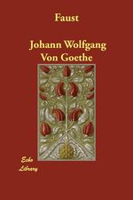 Johann Wolfgang von Goethe: Faust, Buch