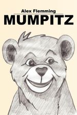 Alex Flemming: Mumpitz, Buch