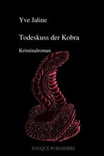 Yve Jaline: Todeskuss Der Kobra, Buch