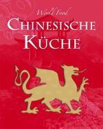 Annabel Jackson: World Food: Chinesische Küche, Buch