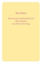 Karl Marx: Konomisch-Philosophische Manuskripte Aus Dem Jahre 1844, Buch