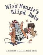 Tim Beiser: Miss Mousie's Blind Date, Buch