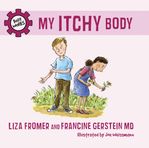 Liza Fromer: My Itchy Body, Buch