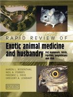Rapid Review of Exotic Animal Medicine and Husbandry: Pet Mammals, Birds, Reptiles, Amphibians, and Fish, Buch